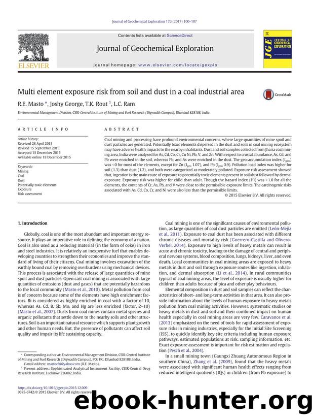 Multi element exposure risk from soil and dust in a coal industrial area by R.E. Masto & Joshy George & T.K. Rout & L.C. Ram
