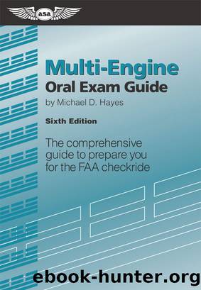 Multi-Engine Oral Exam Guide by Michael D. Hayes