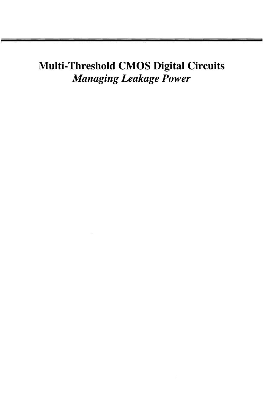 Multi-Threshold CMOS Digital Circuits: Managing Leakage Power by Mohab Anis Mohamed Elmasry (auth.)