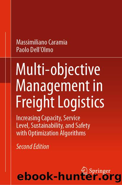 Multi-objective Management in Freight Logistics by Massimiliano Caramia & Paolo Dell’Olmo