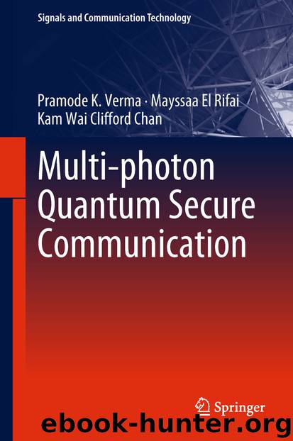 Multi-photon Quantum Secure Communication by Pramode K. Verma & Mayssaa El Rifai & Kam Wai Clifford Chan