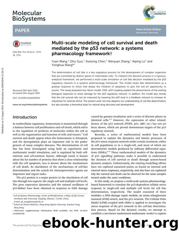 Multi-scale modeling of cell survival and death mediated by the p53 network: a systems pharmacology framework by Yuan Wang & Zihu Guo & Xuetong Chen & Wenjuan Zhang & Aiping Lu & Yonghua Wang