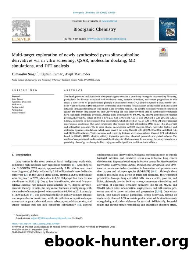 Multi-target exploration of newly synthesized pyrazoline-quinoline derivatives via in vitro screening, QSAR, molecular docking, MD simulations, and DFT analysis by Himanshu Singh & Rajnish Kumar & Avijit Mazumder