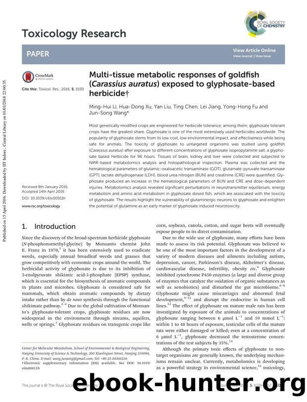 Multi-tissue metabolic responses of goldfish (Carassius auratus) exposed to glyphosate-based herbicide by Ming-Hui Li Hua-Dong Xu Yan Liu Ting Chen Lei Jiang Yong-Hong Fu Jun-Song Wang
