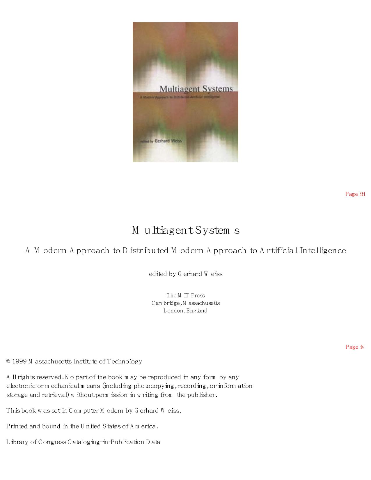 Multiagent Systems : A Modern Approach to Distributed Artificial Intelligence by Gerhard Weiss