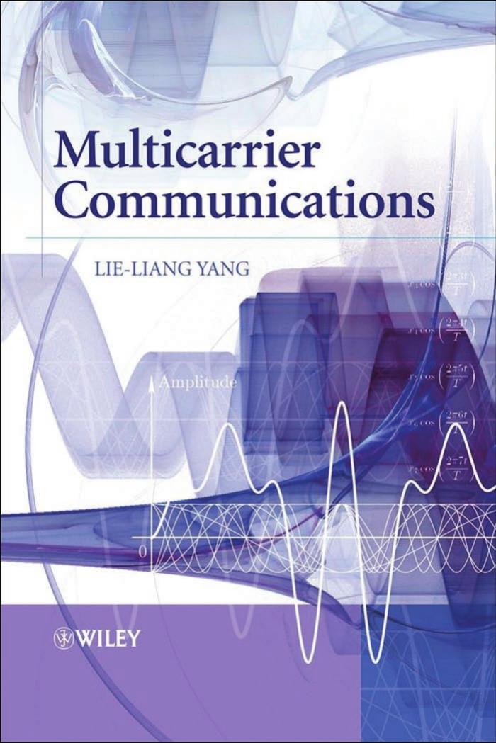 Multicarrier Communications by Lie-Liang Yang