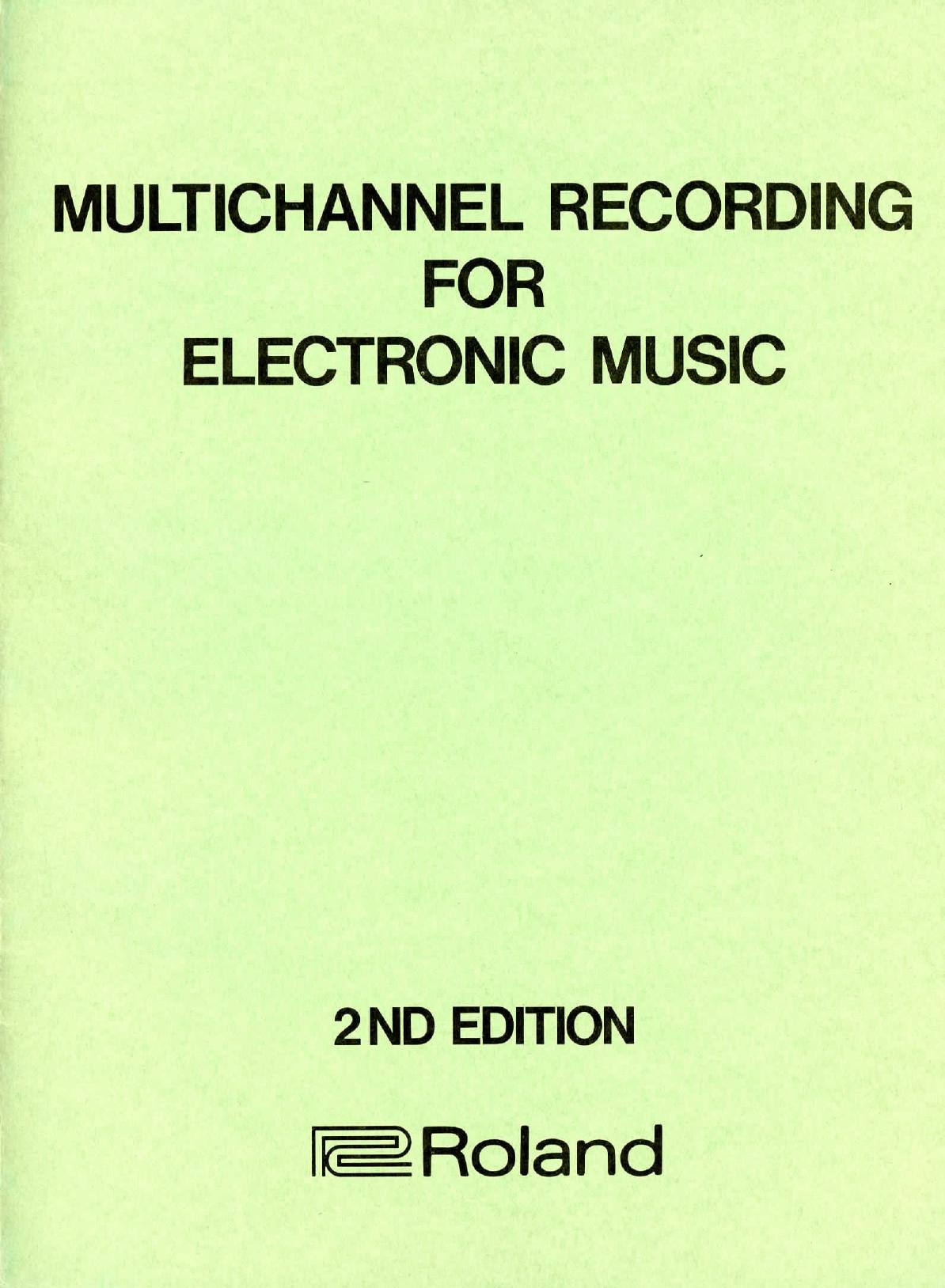 Multichannel Recording for Electronic Music by Roland Corporation