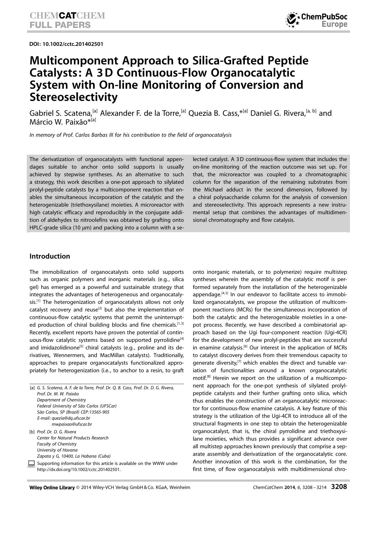 Multicomponent Approach to SilicaGrafted Peptide Catalysts: A 3D ContinuousFlow Organocatalytic System with Online Monitoring of Conversion and Stereoselectivity by Unknown