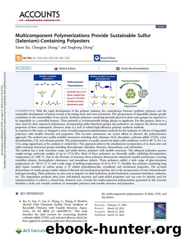 Multicomponent Polymerizations Provide Sustainable Sulfur (Selenium)-Containing Polyesters by Yanni Xia Chengjian Zhang & Xinghong Zhang