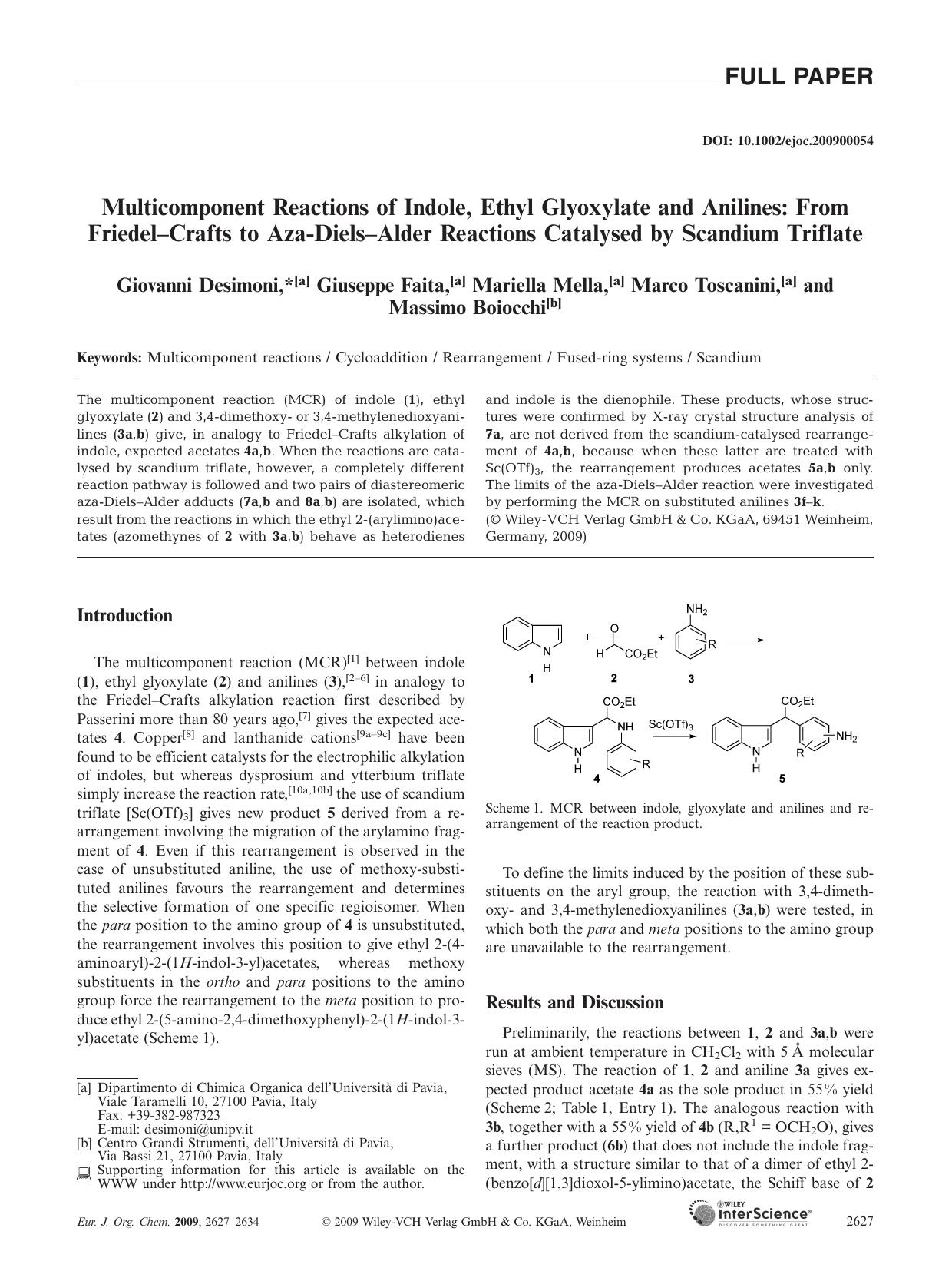 Multicomponent Reactions of Indole, Ethyl Glyoxylate and Anilines: From Friedel-Crafts to Aza-Diels-Alder Reactions Catalysed by Scandium Triflate by Unknown