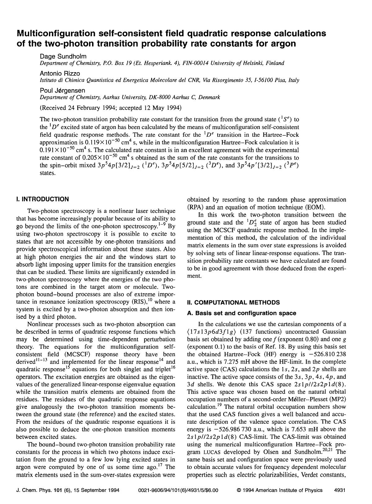 Multiconfiguration self-consistent field quadratic response calculations of the two-photon transition probability rate constants for argon by Dage Sundholm; Antonio Rizzo; Poul Jo&&slash;rgensen