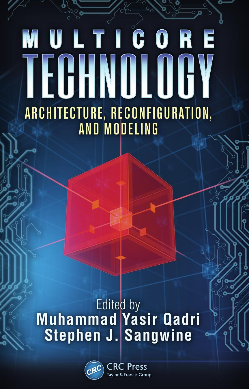 Multicore Technology: Architecture, Reconfiguration, and Modeling by Unknow