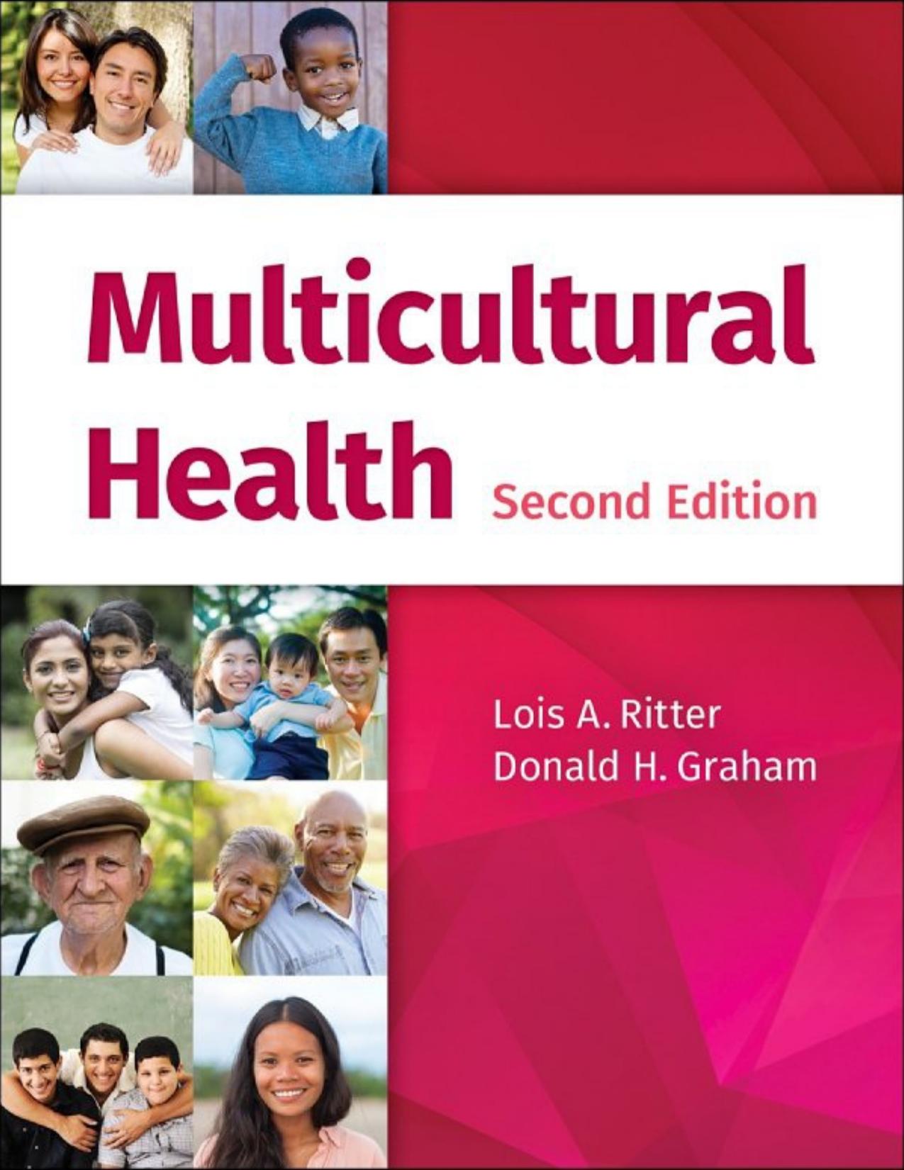 Multicultural Health by Lois A. Ritter Donald H. Graham