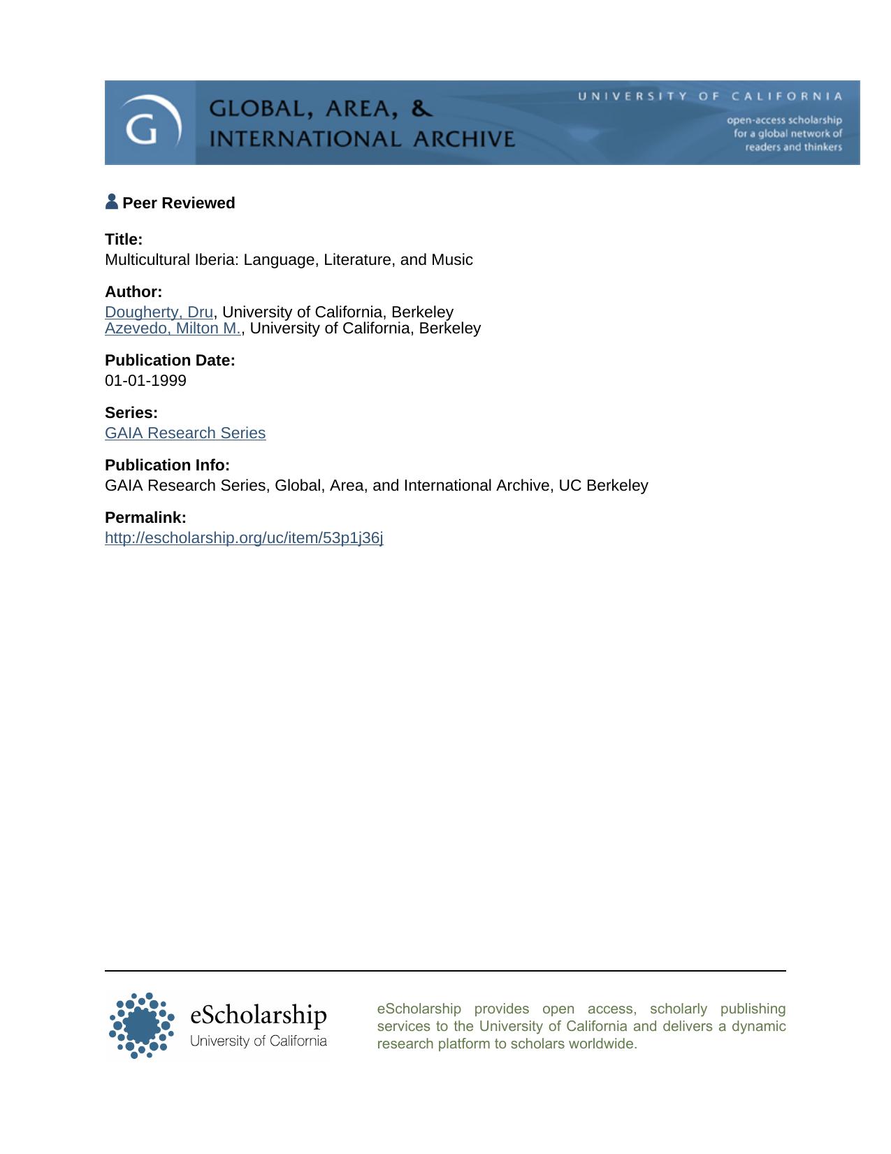 Multicultural Iberia: Language, Literature, and Music (Research Series (University of California, Berkeley International and Area Studies)) by Dru Dougherty Milton M. Azevedo