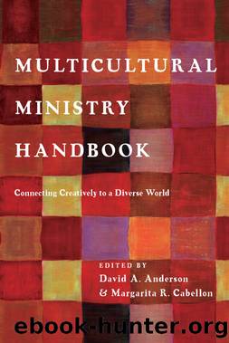 Multicultural Ministry Handbook by Anderson David A.;Cabellon Margarita R.;