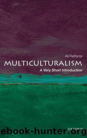 Multiculturalism: A Very Short Introduction by Ali Rattansi