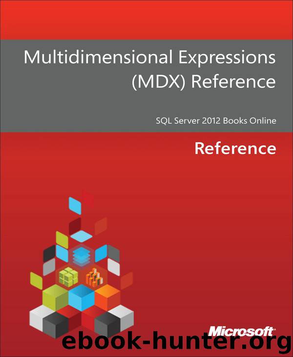 Multidimensional Expressions (MDX) Reference by Reference
