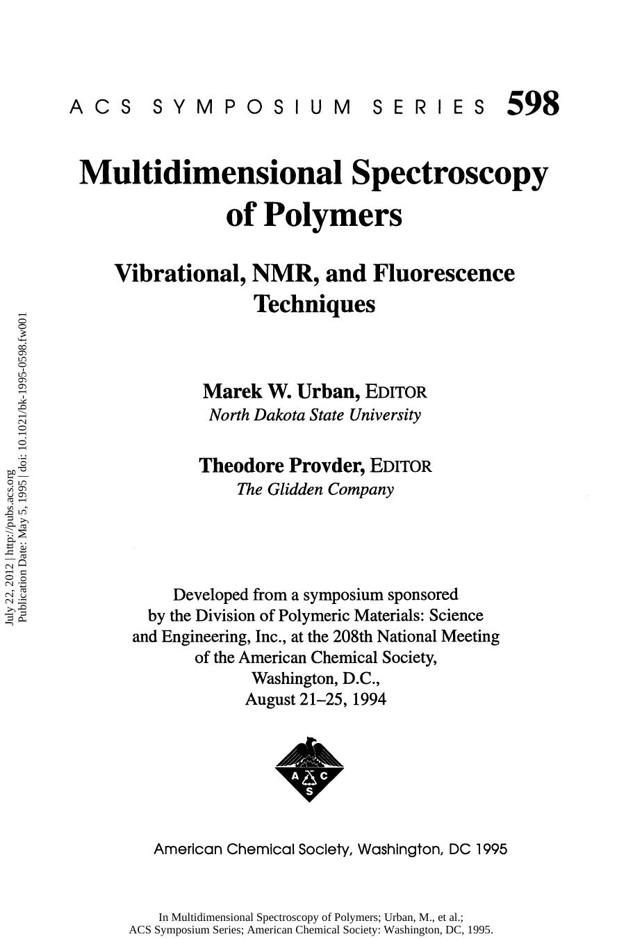 Multidimensional Spectroscopy of Polymers. Vibrational, NMR, and Fluorescence Techniques by Marek W. Urban and Theodore Provder (Eds.)