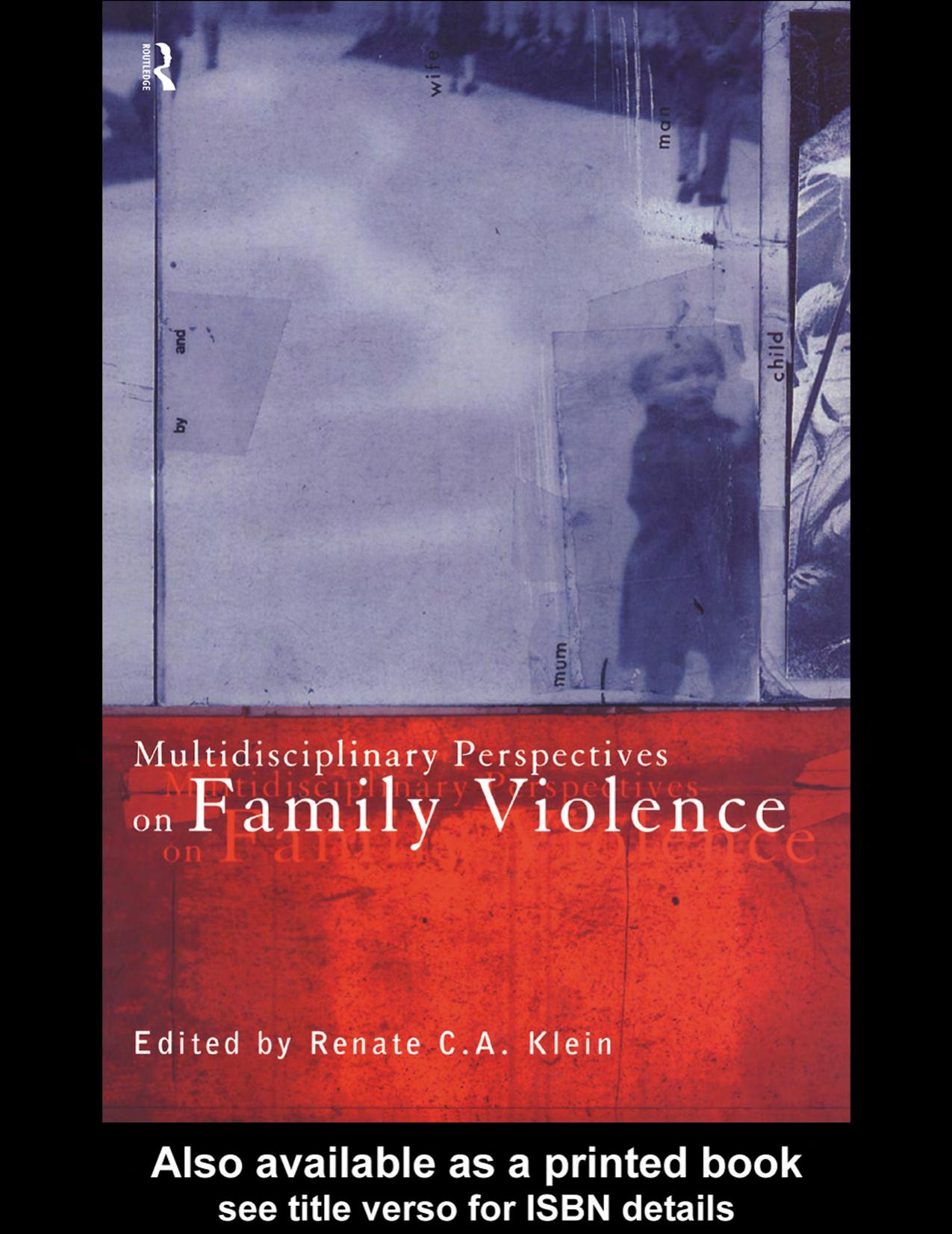 Multidisciplinary Perspectives on Family Violence by Renate Klein