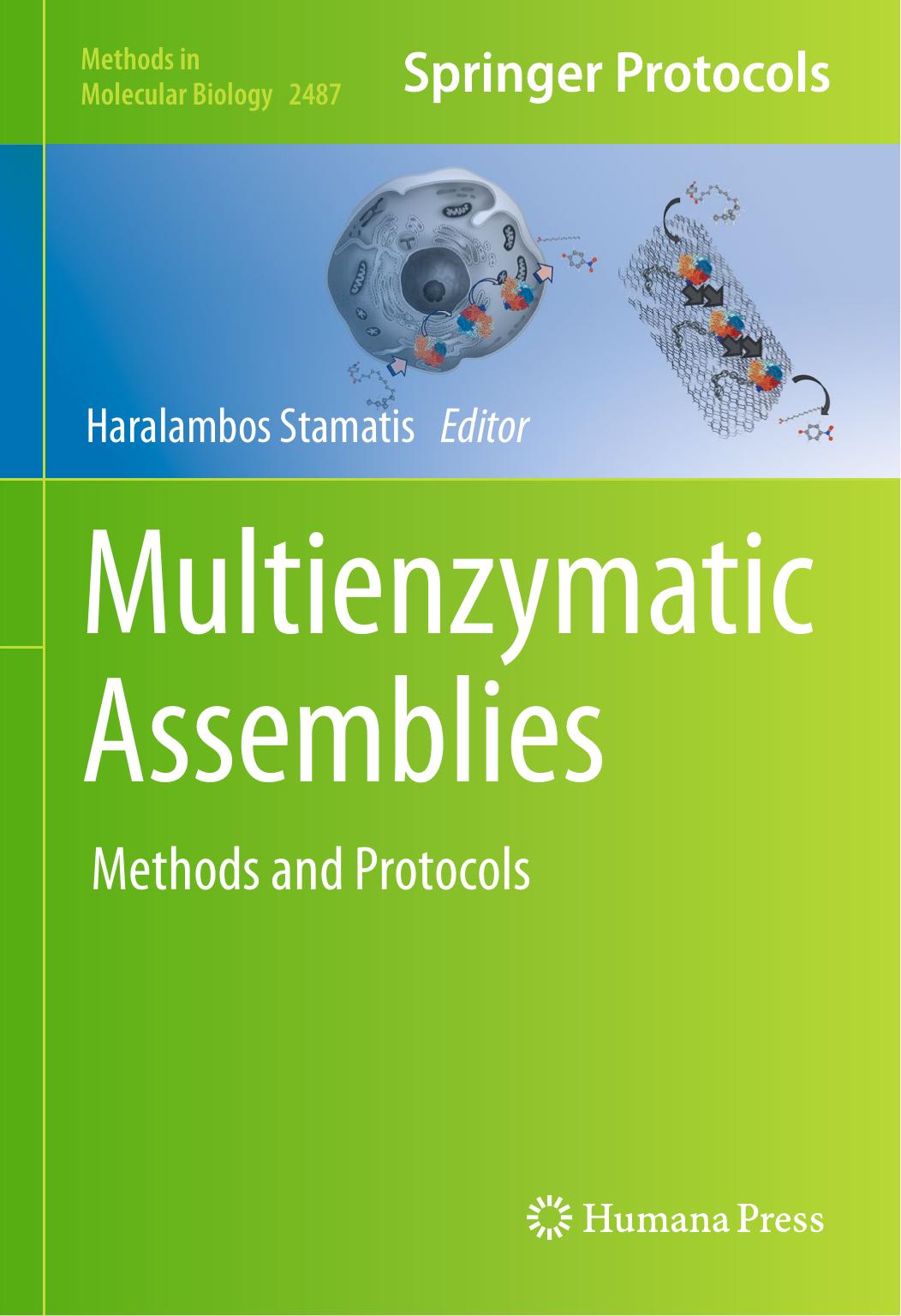 Multienzymatic Assemblies: Methods and Protocols by Haralambos Stamatis