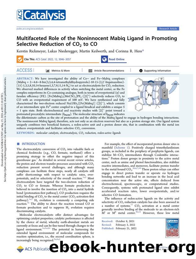 Multifaceted Role of the Noninnocent Mabiq Ligand in Promoting Selective Reduction of CO2 to CO by Kerstin Rickmeyer Lukas Niederegger Martin Keilwerth & Corinna R. Hess