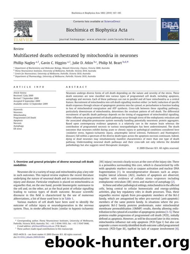 Multifaceted deaths orchestrated by mitochondria in neurones by Phillip Nagley; Gavin C. Higgins; Julie D. Atkin; Philip M. Beart