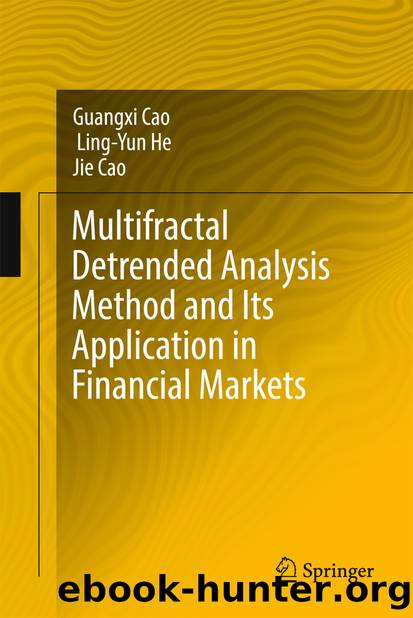 Multifractal Detrended Analysis Method and Its Application in Financial Markets by Guangxi Cao Ling-Yun He & Jie Cao