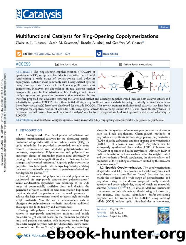 Multifunctional Catalysts for Ring-Opening Copolymerizations by Claire A. L. Lidston Sarah M. Severson Brooks A. Abel & Geoffrey W. Coates