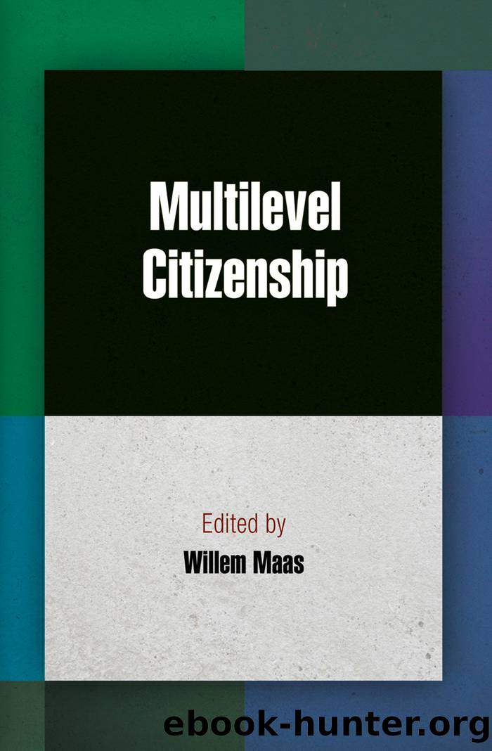 Multilevel Citizenship by Maas Willem;