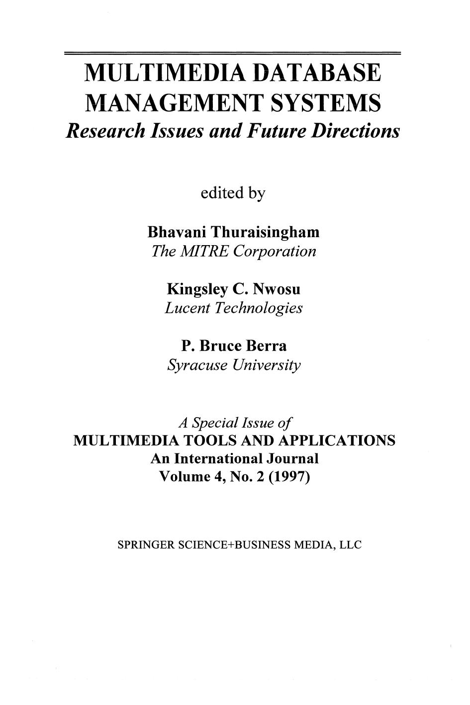 Multimedia Database Management Systems: Research Issues and Future Directions by unknow