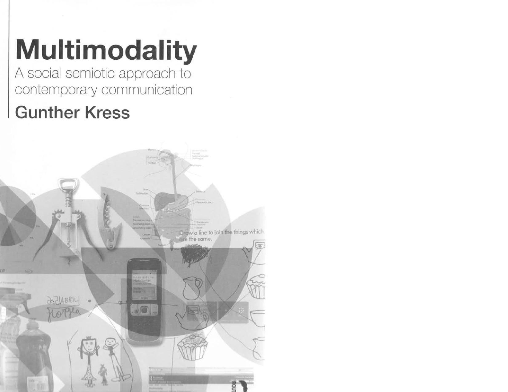 Multimodality: A Social Semiotic Approach to Contemporary Communication by Gunther Kress