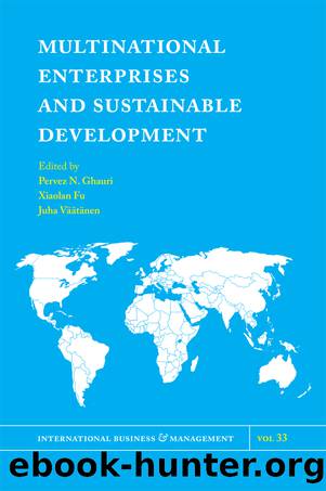 Multinational Enterprises and Sustainable Development by Ghauri Pervez N.;Fu Xiaolan;Väätänen Juha;
