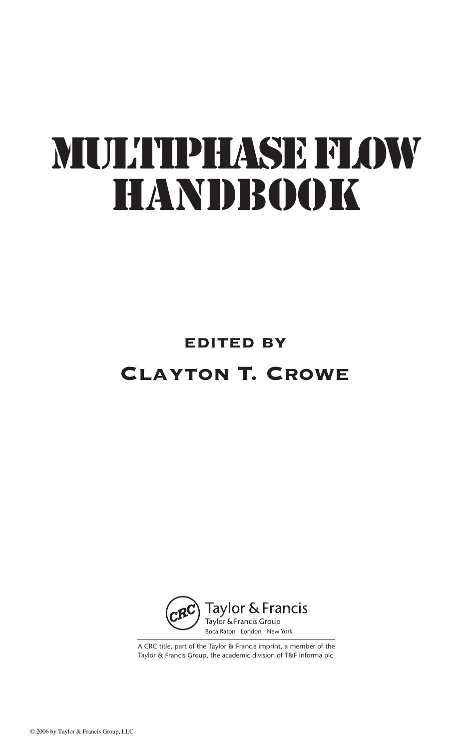 Multiphase Flow Handbook (Mechanical and Aerospace Engineering Series) by Clayton T. Crowe