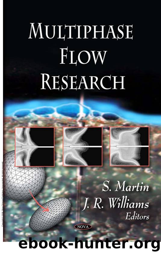 Multiphase Flow Research by S. Martin; J.R. Williams
