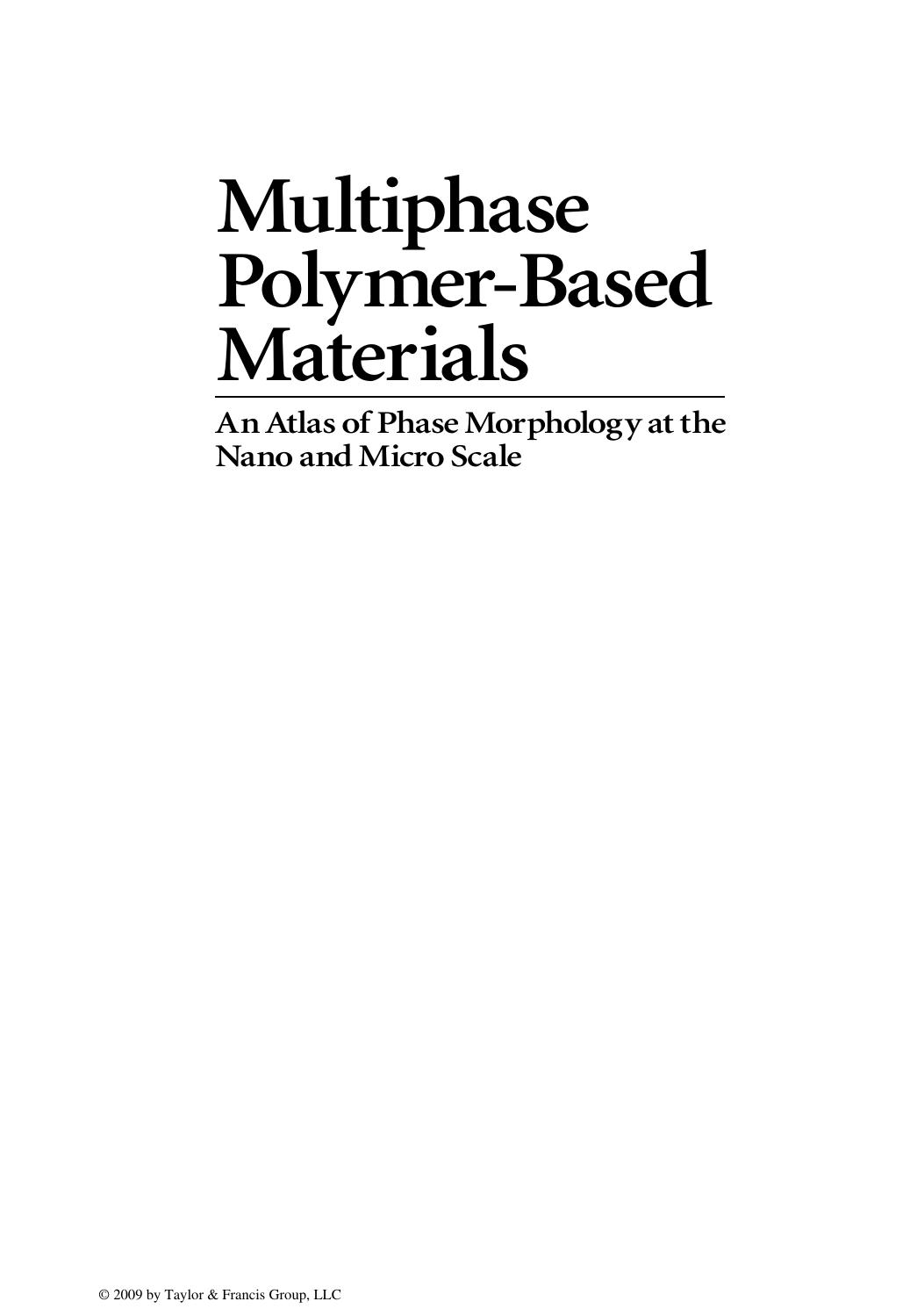 Multiphase polymer- based materials: an atlas of phase morphology at the nano and micro scale by Charef Harrats