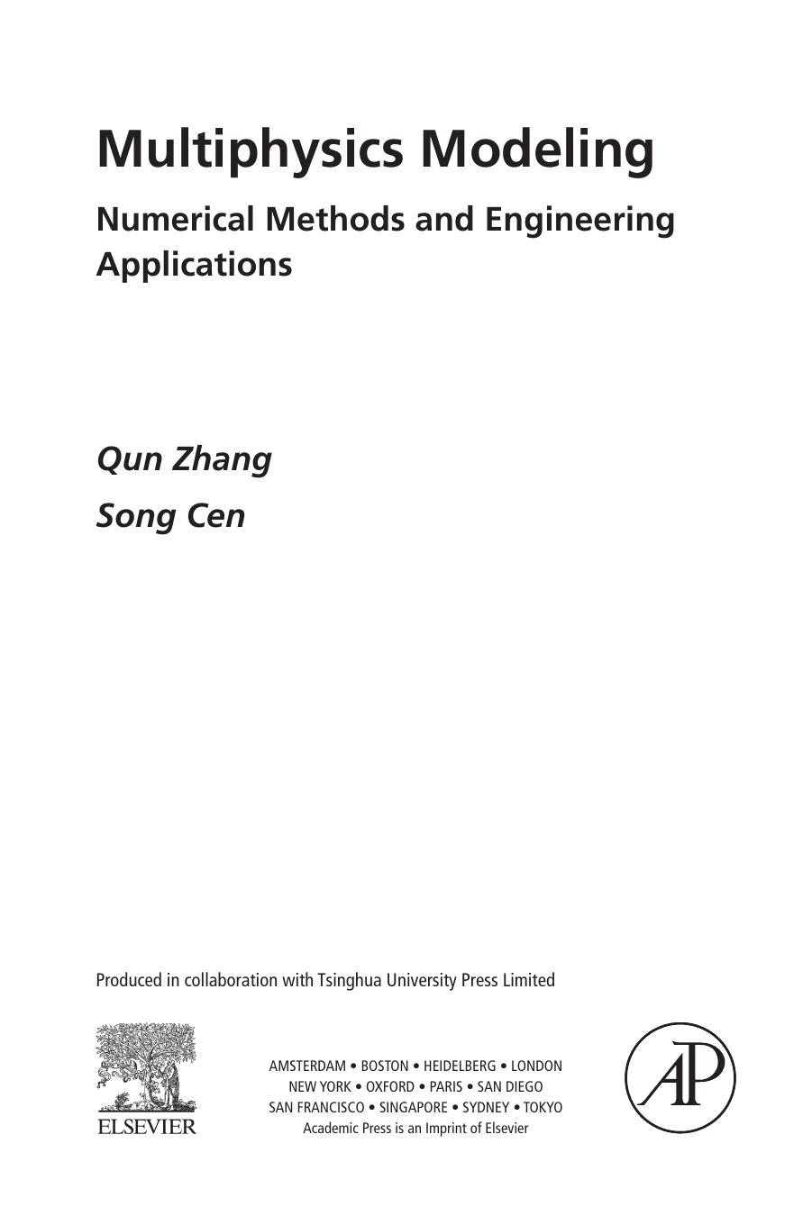 Multiphysics Modeling: Numerical Methods and Engineering Applications: Tsinghua University Press Computational Mechanics Series by Cen Song; Zhang Qun