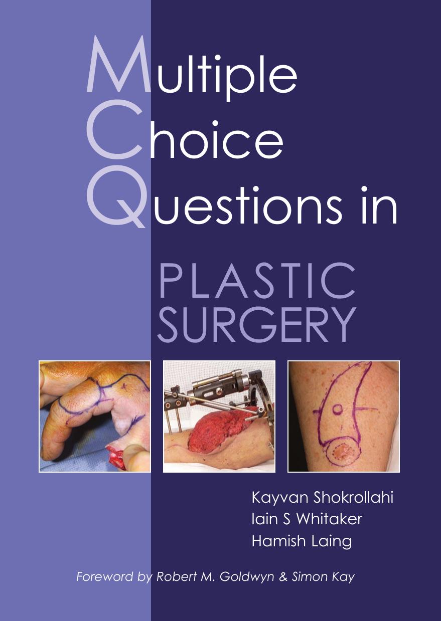 Multiple Choice Questions in Plastic Surgery by Kayvan Shokrollahi Iain S Whitaker Hamish Laing
