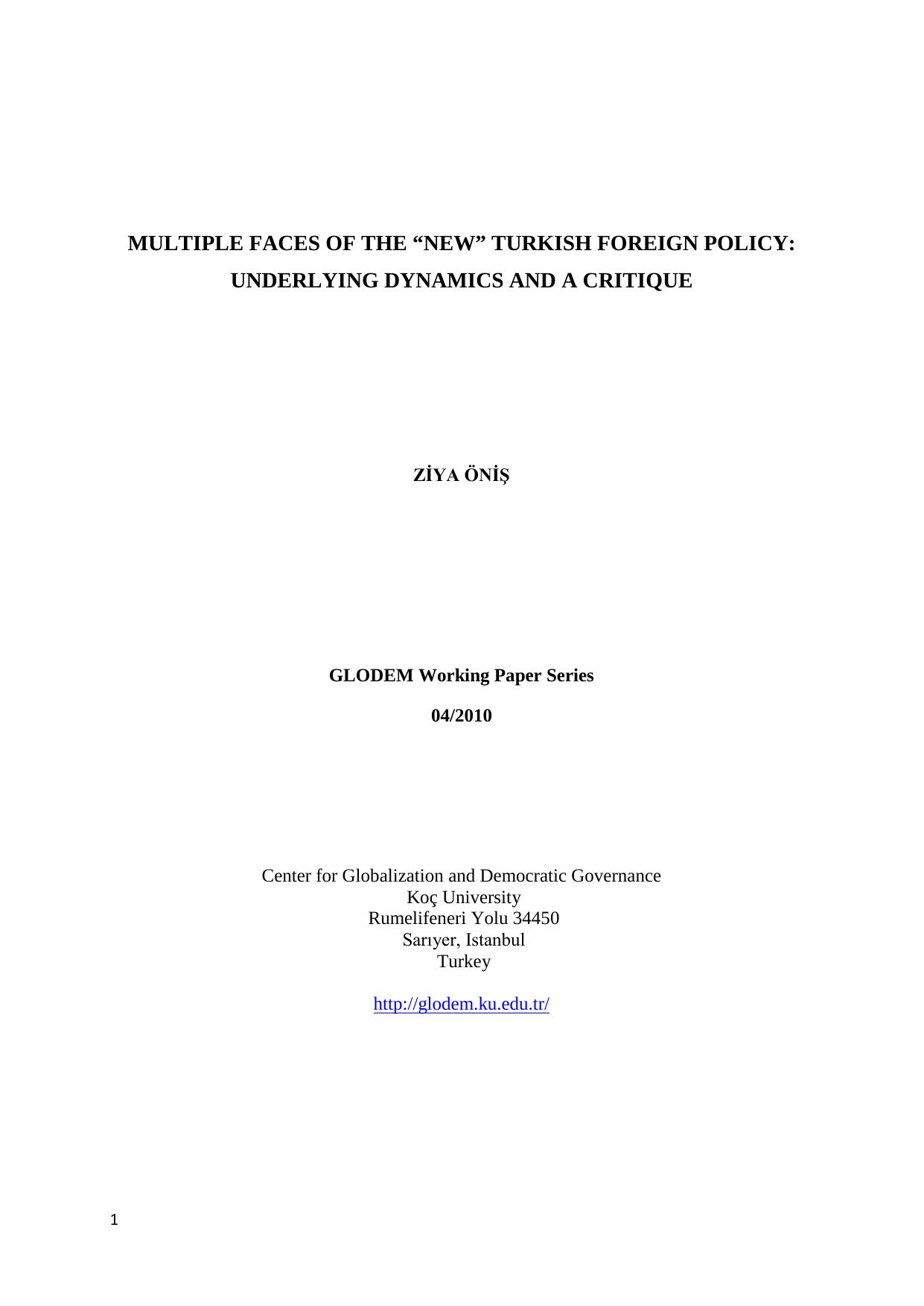 Multiple Faces of The New Turkish Foreign Policy: Underlying Dynamics and A Critique by Öniş Ziya