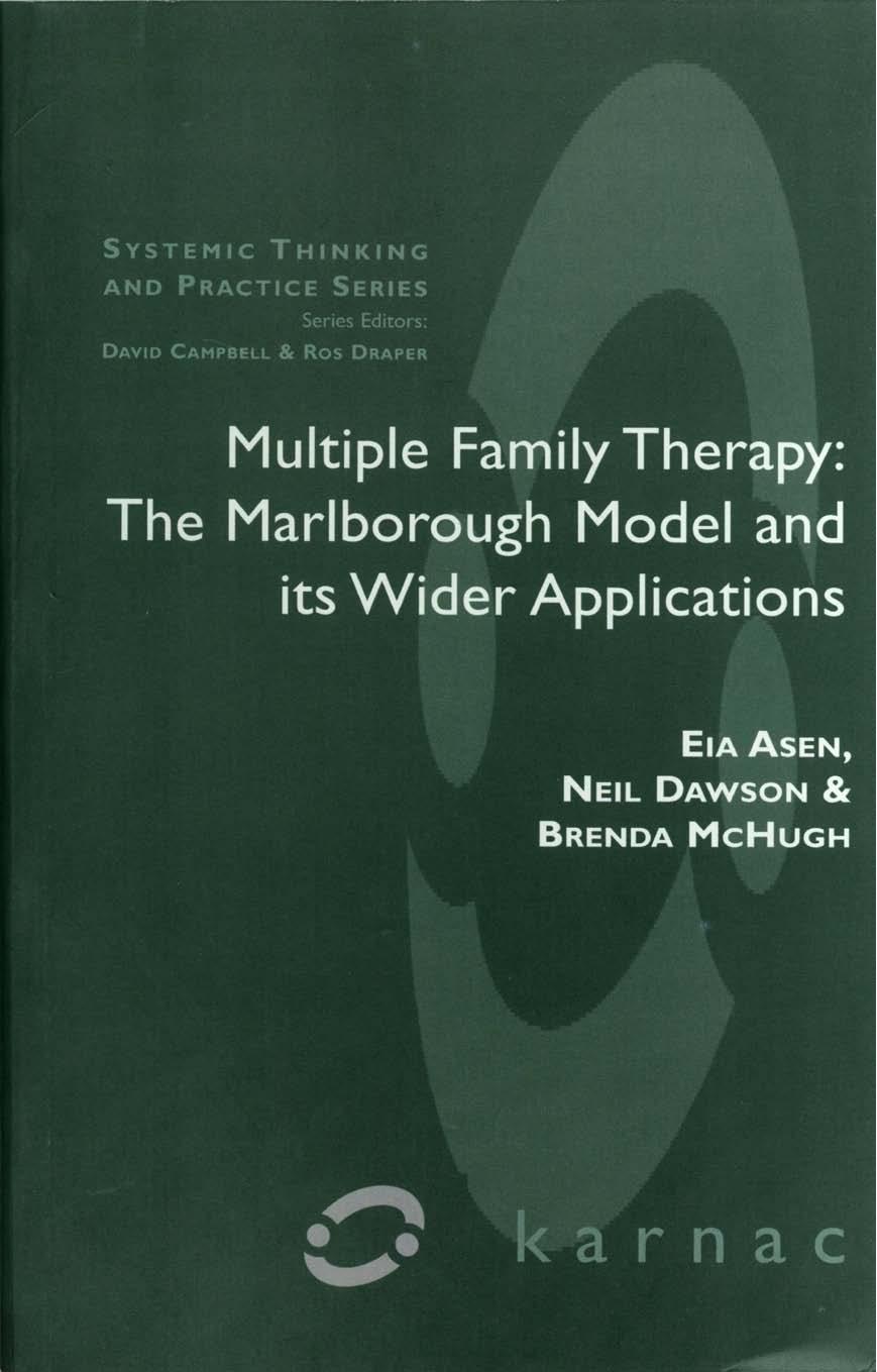 Multiple Family Therapy: The Marlborough Model and Its Wider Applications by Eia Asen Neil Dawson Brenda McHugh