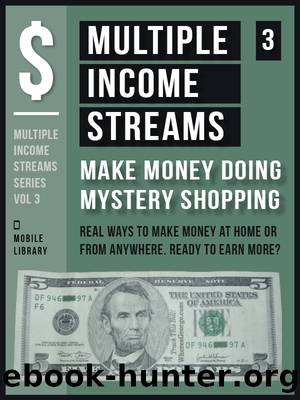 Multiple Income Streams (3)--Make Money Doing Mystery Shopping by Mobile Library