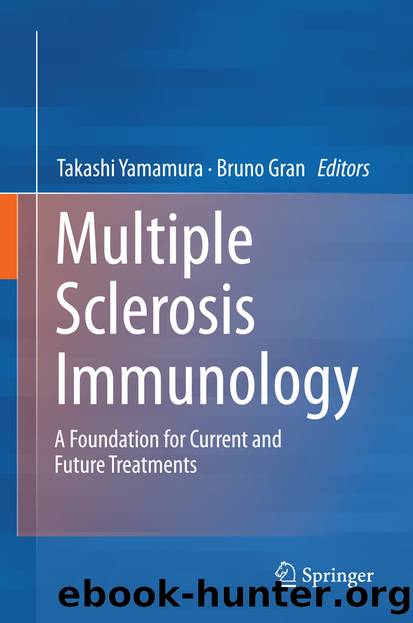 Multiple Sclerosis Immunology by Takashi Yamamura & Bruno Gran