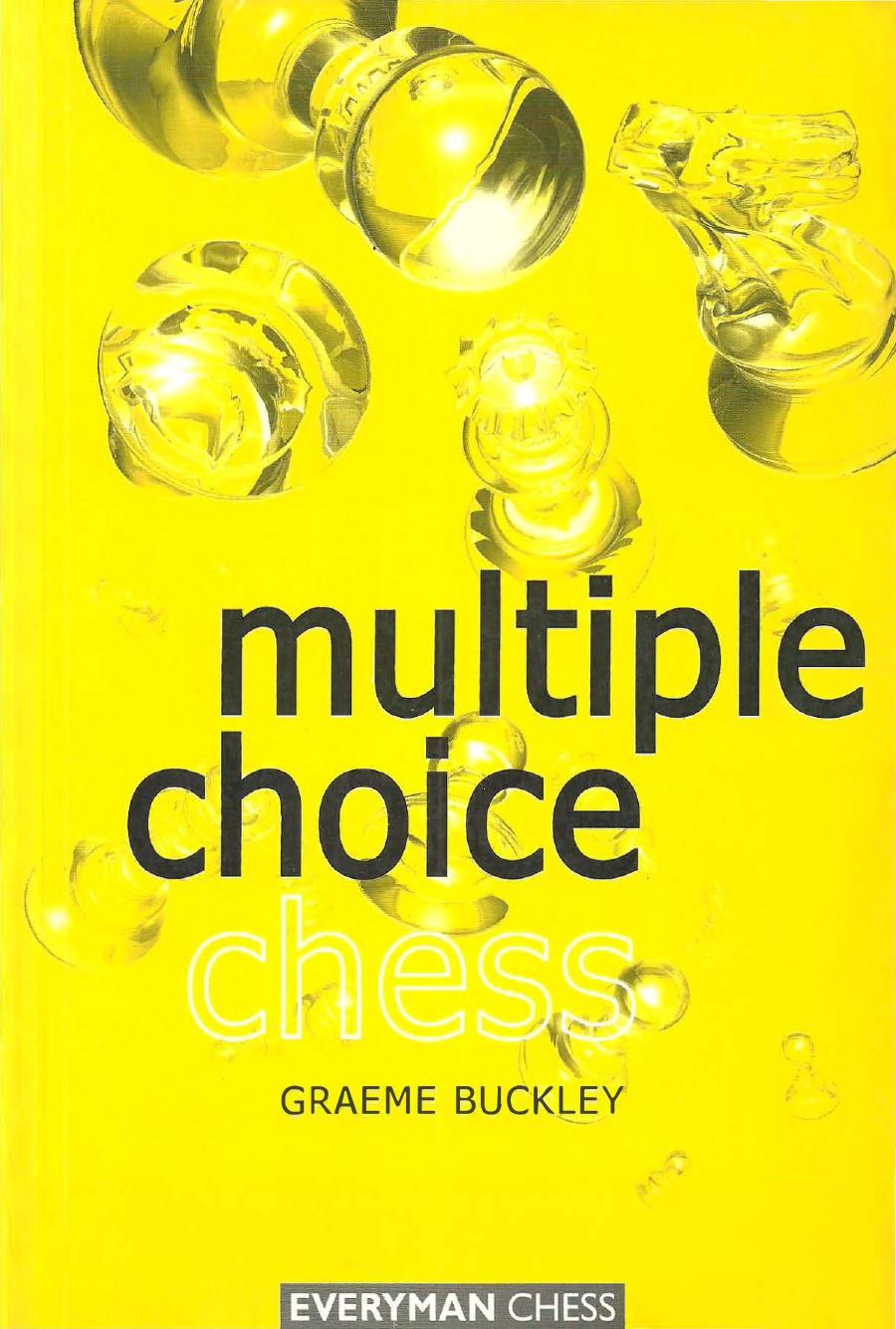 Multiple choice chess II by Buckley Graeme