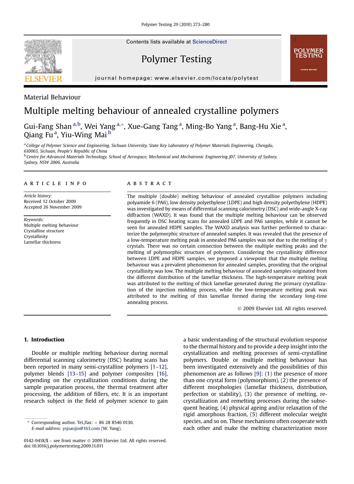 Multiple melting behaviour of annealed crystalline polymers by Gui-Fang Shan; Wei Yang; Xue-Gang Tang; Ming-Bo Yang; Bang-Hu Xie; Qiang Fu; Yiu-Wing Mai