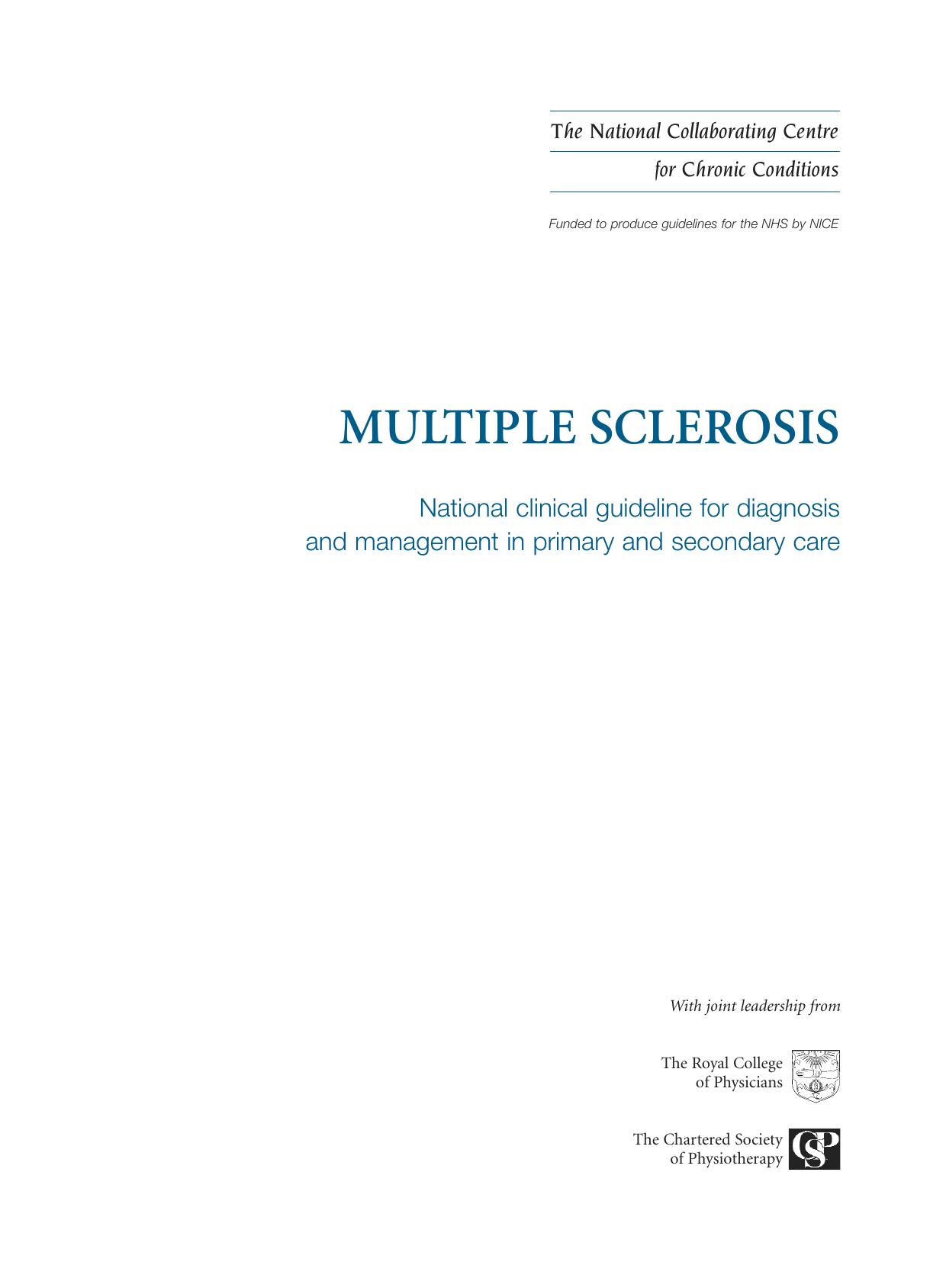 Multiple sclerosis : national clinical guideline for diagnosis and management in primary and secondary care by unknow