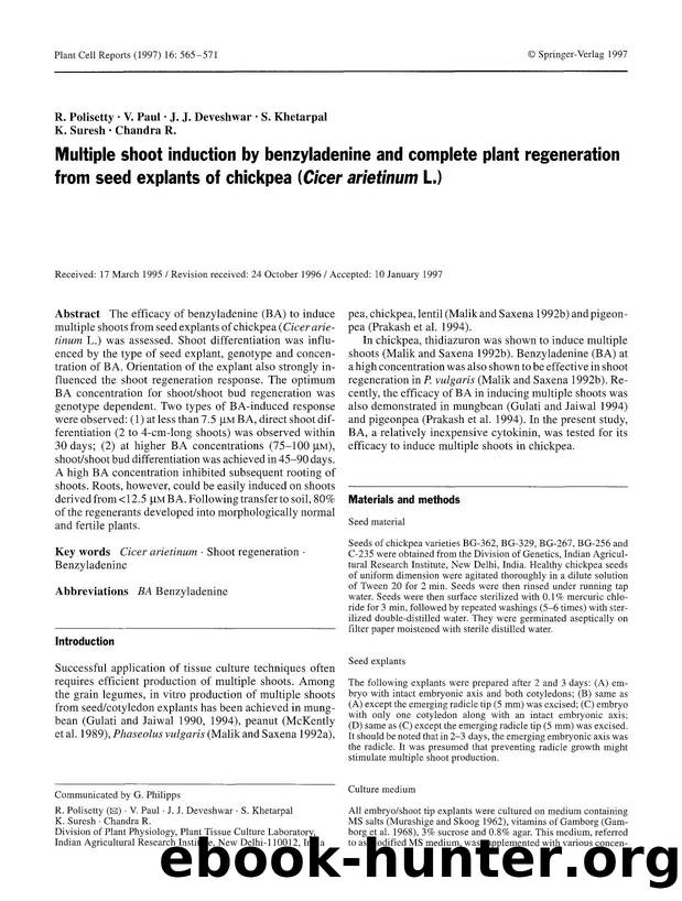 Multiple shoot induction by benzyladenine and complete plant regeneration from seed explants of chickpea ( <Emphasis Type="Italic">Cicer arietinum <Emphasis> L.) by Unknown