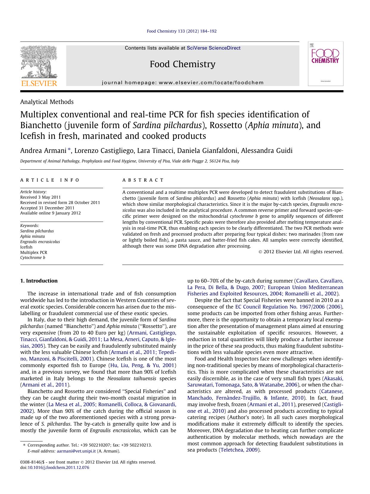 Multiplex conventional and real-time PCR for fish species identification of Bianchetto (juvenile form of Sardina pilchardus), Rossetto (Aphia minuta), and Icefish in fresh, marinat by Andrea Armani & Lorenzo Castigliego & Lara Tinacci & Daniela Gianfaldoni & Alessandra Guidi