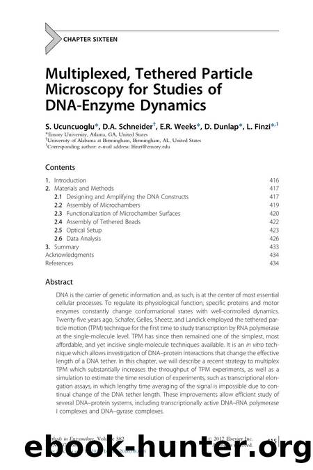Multiplexed, Tethered Particle Microscopy for Studies of DNA-Enzyme Dynamics by S. Ucuncuoglu & D.A. Schneider & E.R. Weeks & D. Dunlap & L. Finzi