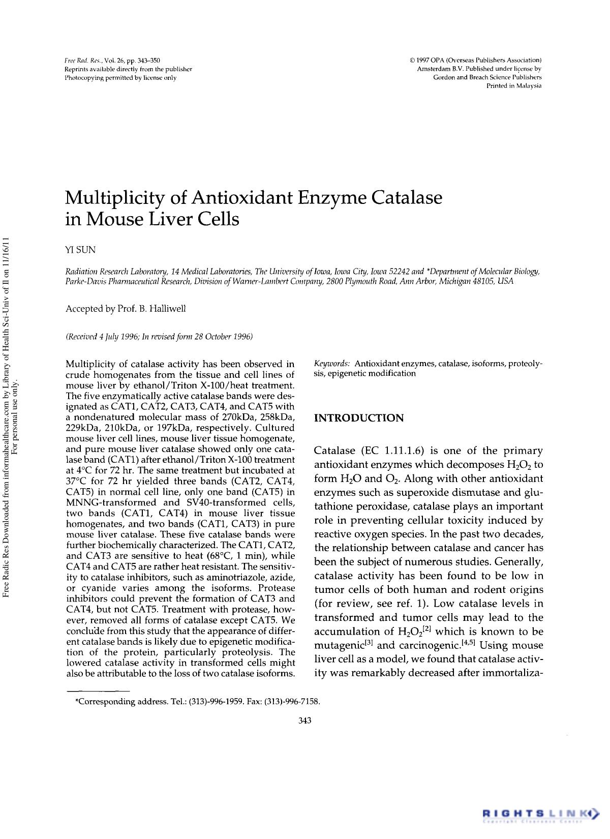 Multiplicity of Antioxidant Enzyme Catalase in Mouse Liver Cells by Yi Sun†