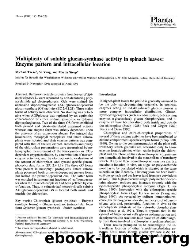 Multiplicity of soluble glucan-synthase activity in spinach leaves: Enzyme pattern and intracellular location by Unknown