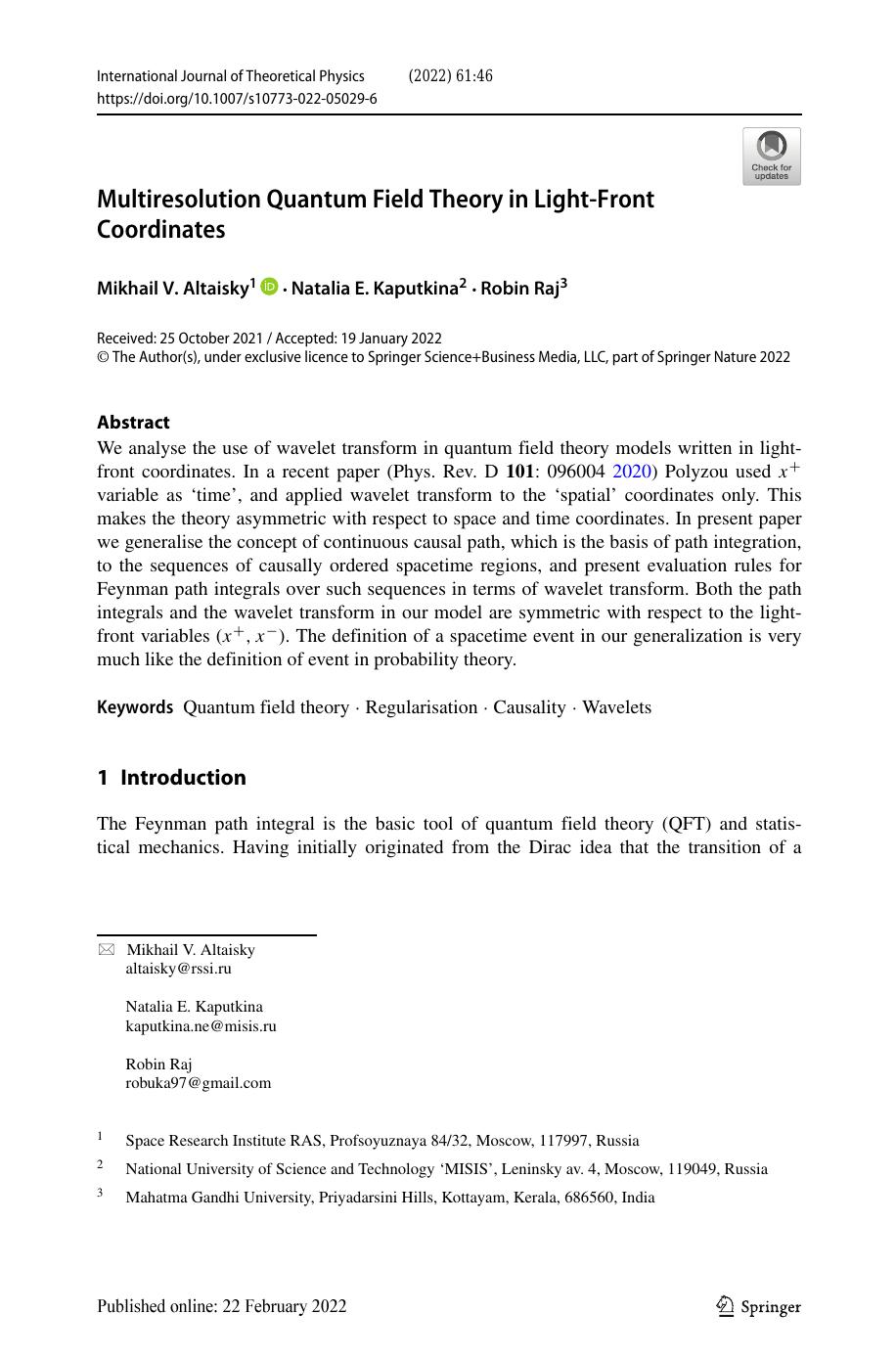 Multiresolution Quantum Field Theory in Light-Front Coordinates by Mikhail V. Altaisky Natalia E. Kaputkina Robin Raj